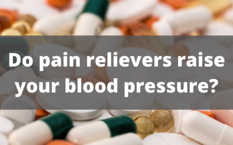 Do pain relievers raise your blood pressure